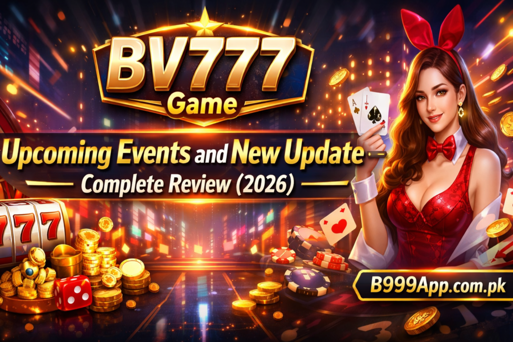 BV777 Upcoming Events and New Update